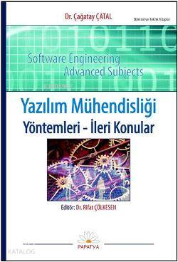 Yazılım Mühendisliği Yöntemleri; Yöntemleri - İleri Konular Çağatay Ça