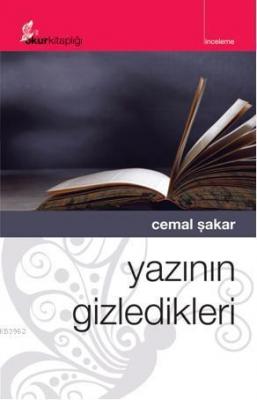 Yazının Gizledikleri Cemal Şakar