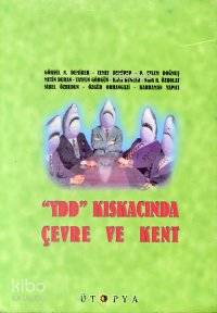 Ydd Kıskacında Çevre ve Kent Göksel N. Demirer