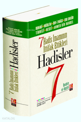 Yedi Hadis İmamının İttifak Ettikleri Hadisler İbrahim El - Hazimi