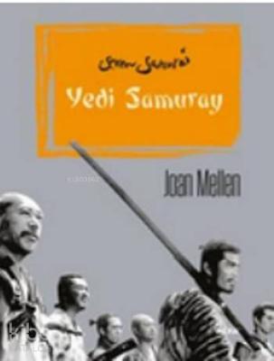 Yedi Samuray Joan Mellen