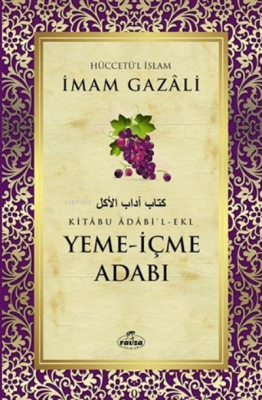 Yeme-İçme Adabı İmam-ı Gazali