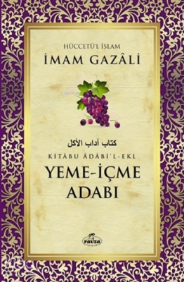 Yeme-İçme Adabı İmam-ı Gazali