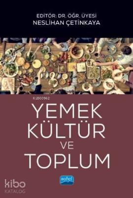 Yemek, Kültür ve Toplum Kolektif