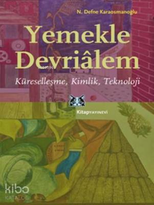 Yemekle Devrialem N. Defne Karaosmanoğlu