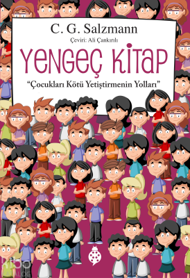 Yengeç Kitap “Çocukları Kötü Yetiştirmenin Yolları” C.G. Salzmann