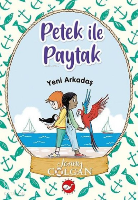 Yeni Arkadaş - Petek ile Paytak 3 Jenny Colgan