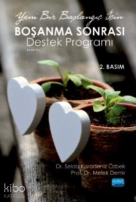 Yeni Bir Başlangıç İçin Boşanma Sonrası Destek Programı Melek Demir