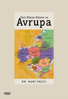 Yeni Dünya Düzeni ve Avrupa Nuri Yazıcı