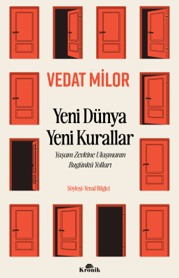 Yeni Dünya Yeni Kurallar;Yaşam Zevkine Ulaşmanın Bugünkü Yolları Vedat