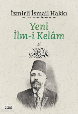 Yeni İlm-i Kelam İzmirli İsmail Hakkı