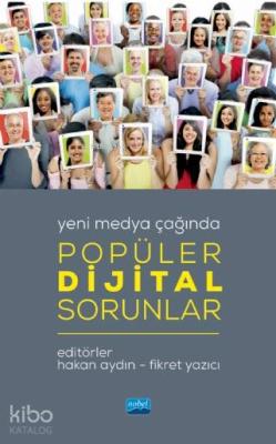 Yeni Medya Çağında Popüler Dijital Sorunlar Kolektif