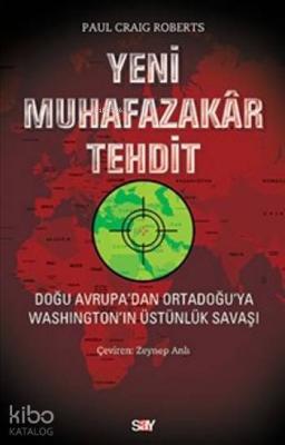 Yeni Muhafazakar Tehdit Paul Craig Roberts