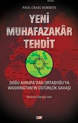 Yeni Muhafazakar Tehdit Paul Craig Roberts