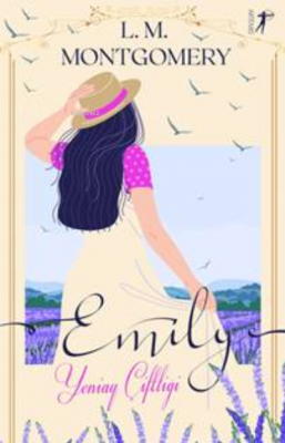 Yeniay Çiftliği Emily Lucy Maud Montgomery