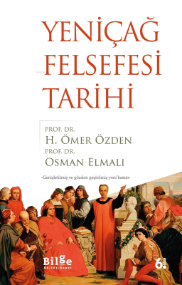 Yeniçağ Felsefesi Tarihi H. Ömer Özden