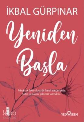 Yeniden Başla İkbal Gürpınar