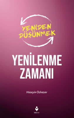 Yenileme Zamanı Hüseyin Özhazar