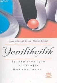 Yenilikçilik Hasan Kürşat Güleş