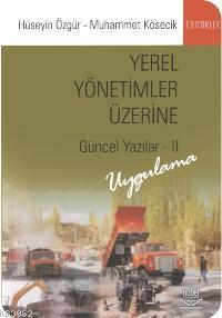 Yerel Yönetimler Üzerine Güncel Yazılar 2 Hüseyin Özgür