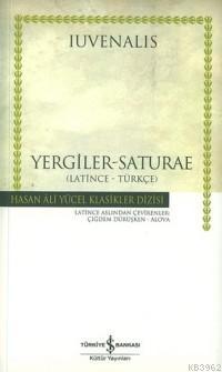 Yergiler - Saturae / Latince - Türkçe Iuvenaus