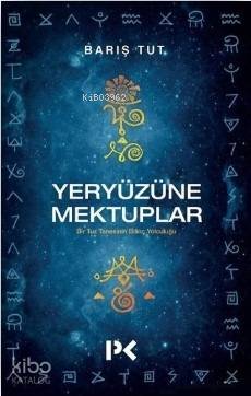 Yeryüzüne Mektuplar Barış Tut