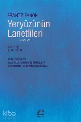 Yeryüzünün Lanetlileri Frantz Fanon