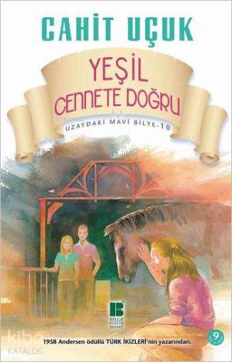 Yeşil Cennete Doğru Cahit Uçuk