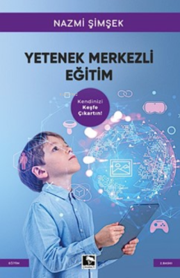 Yetenek Merkezli Eğitim Nazmi Şimşek