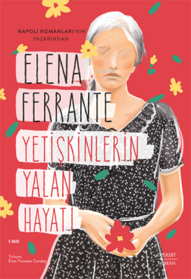 Yetişkinlerin Yalan Hayatı Elena Ferrante