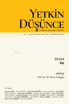Yetkin Düşünce 28.Sayı 7.Yıl Ekim Kasım Aralık 2024 Üç Aylık Düşünce D