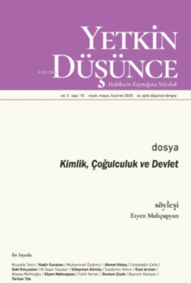 Yetkin Düşünce Sayı 10 - Kimlik, Çoğulculuk Ve Devlet Kolektif