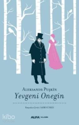 Yevgeni Onegin Aleksandr Puşkin