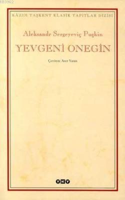 Yevgeni Onegin Aleksandr Sergeyeviç Puşkin