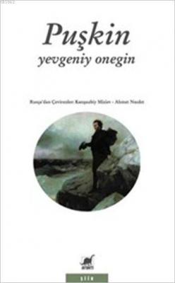 Yevgeniy Onegin Aleksandr Sergeyeviç Puşkin