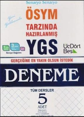 YGS Tüm Dersler ÖSYM Tarzında Hazırlanmış 5 Deneme Kolektif