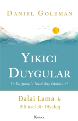 Yıkıcı Duygular Daniel Goleman