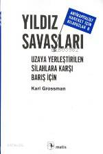 Yıldız Savaşları Karl Grossman