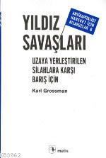 Yıldız Savaşları Karl Grossman