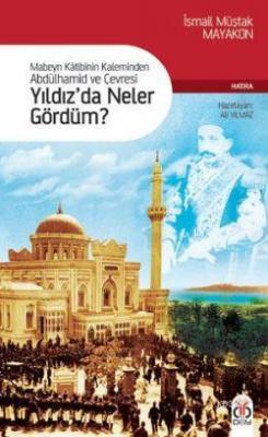 Yıldızda Neler Gördüm? İsmail Müştak Mayakon