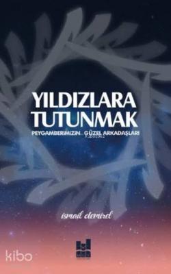 Yıldızlara Tutunmak İsmail Demirel