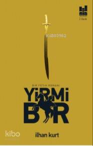 Yirmi Bir İlhan Kurt