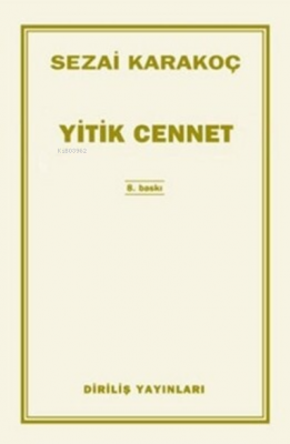 Yitik Cennet Sezai Karakoç