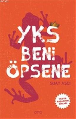 Yks Beni Öpsene Suat Aşcı