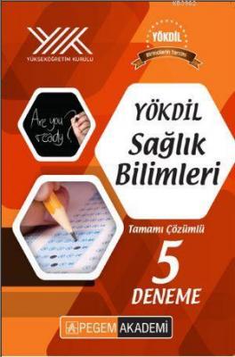 Yökdil Sağlık Bilimleri Tamamı Çözümlü 5 Deneme