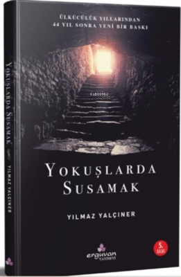 Yokuşlarda Susamak Yılmaz Yalçıner