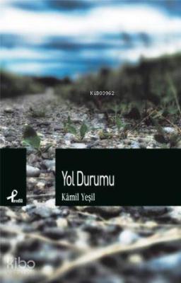 Yol Durumu Kamil Yeşil