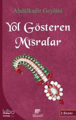 Yol Gösteren Mısralar Abdülkadir Geylani