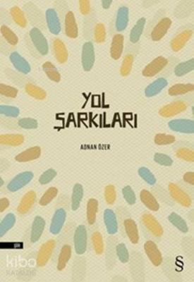 Yol Şarkıları Adnan Özer