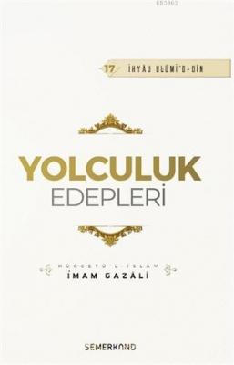 Yolculuk Edepleri İmam-ı Gazali